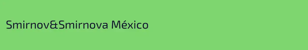 Smirnov&Smirnova México